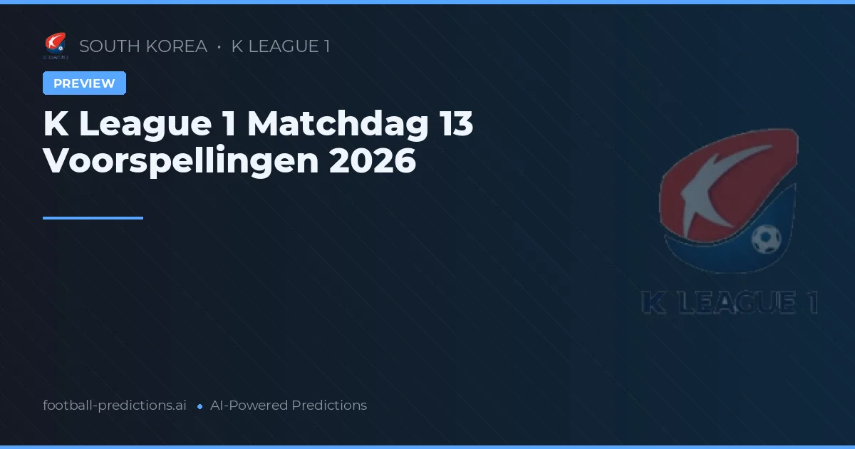 K League 1 Matchdag 13 Voorspellingen 2026