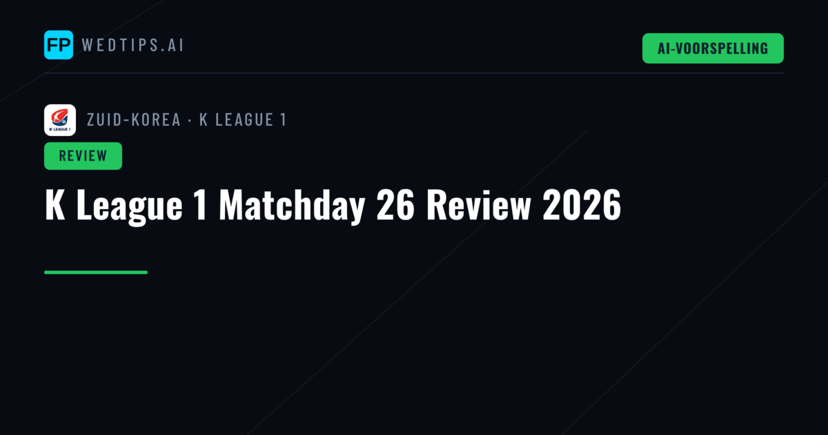 K League 1 Matchday 26 Review 2026