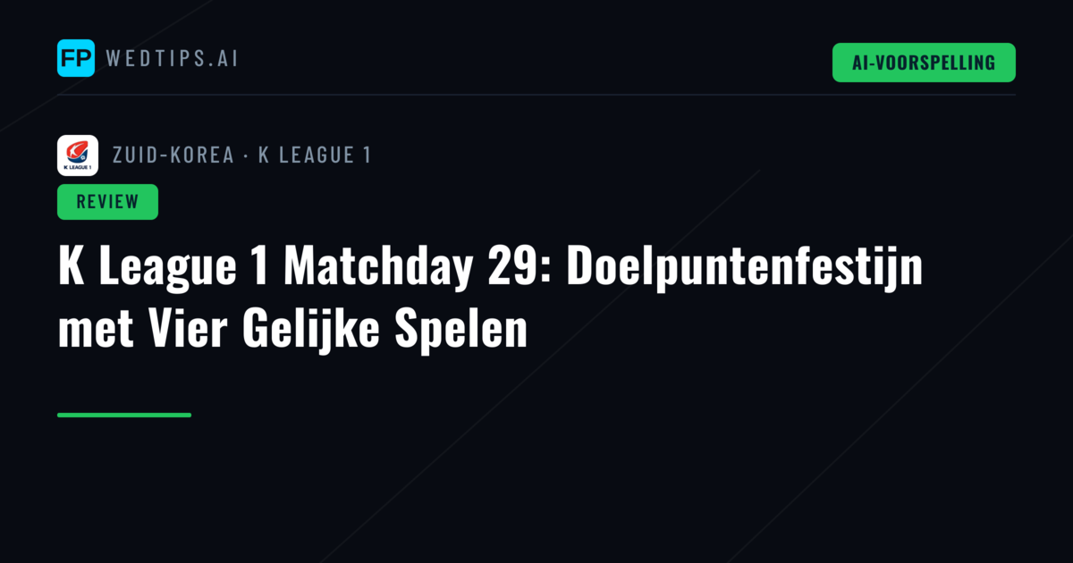 K League 1 Matchday 29: Doelpuntenfestijn met Vier Gelijke Spelen