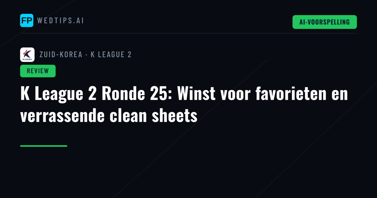 K League 2 Ronde 25: Winst voor favorieten en verrassende clean sheets