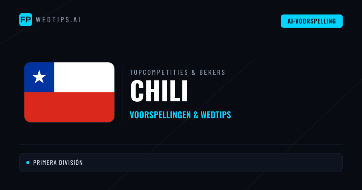 Chili Voorspellingen & Tips - Voetbal voorspellingen en wedden