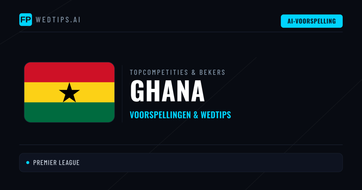 Ghana Voorspellingen & Tips - Voetbal voorspellingen en wedden