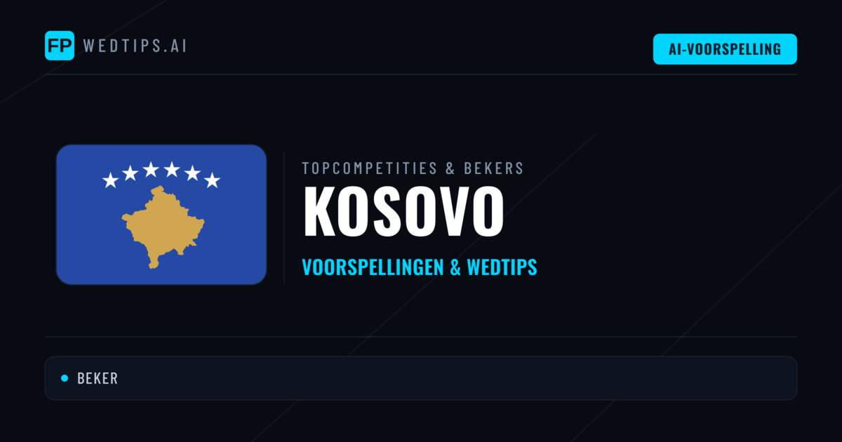 Kosovo Voorspellingen & Tips - Voetbal voorspellingen en wedden