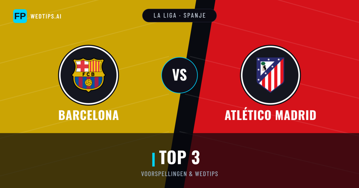 Barcelona vs Atlético Madrid voorspellingen & statistieken
