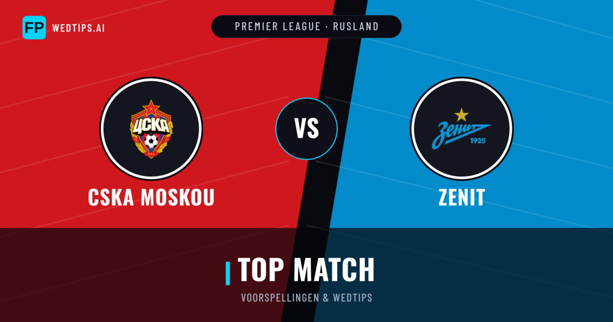 CSKA Moskou vs Zenit voorspellingen & statistieken