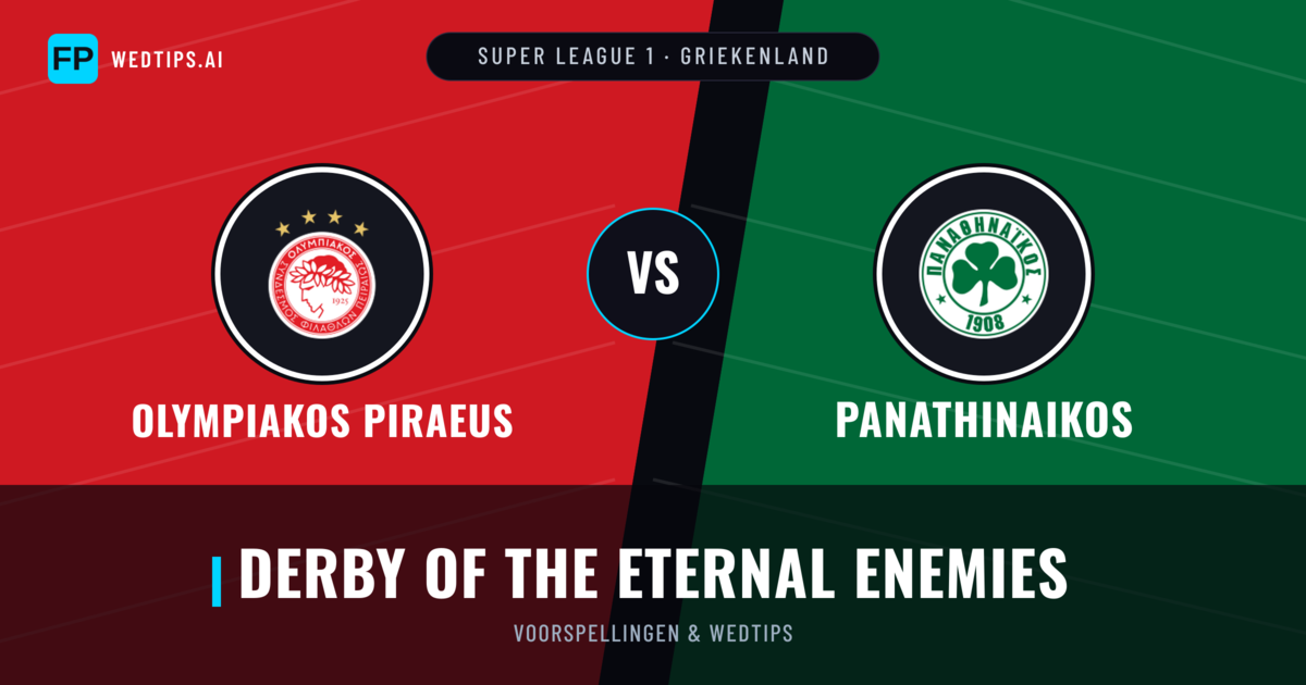Olympiakos Piraeus vs Panathinaikos voorspellingen & statistieken