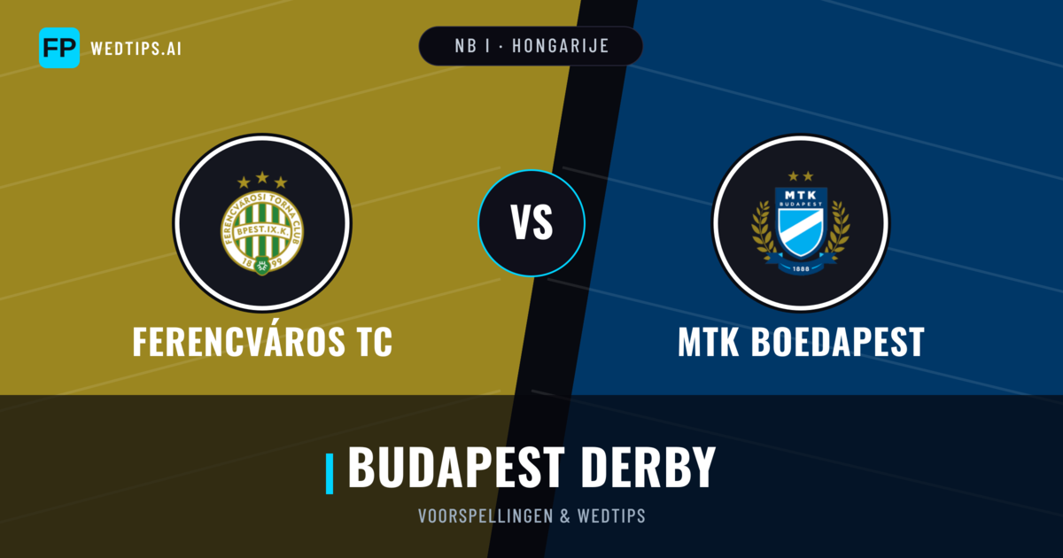 Ferencváros TC vs MTK Boedapest voorspellingen & statistieken