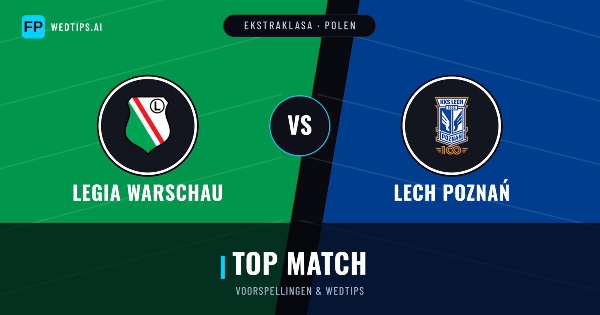 Legia Warschau vs Lech Poznań voorspellingen & statistieken