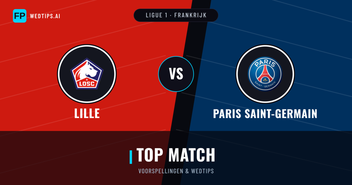 Lille vs Paris Saint-Germain voorspellingen & statistieken