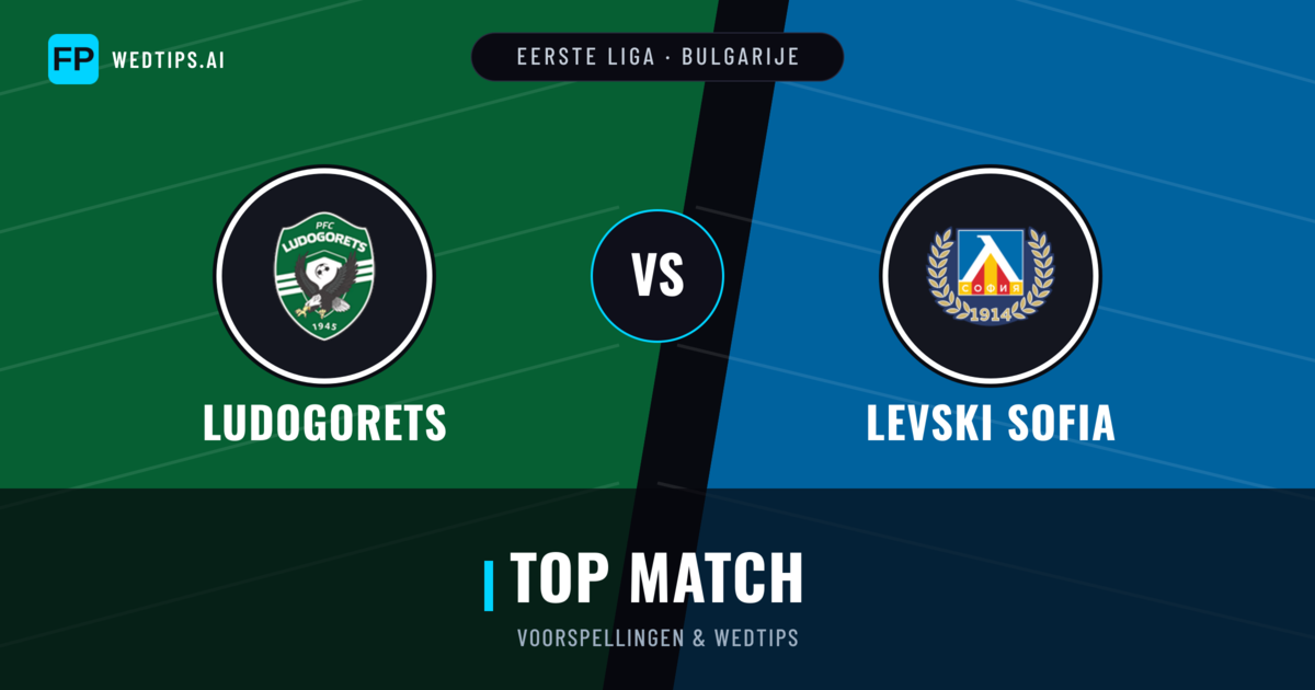 Ludogorets vs Levski Sofia voorspellingen & statistieken