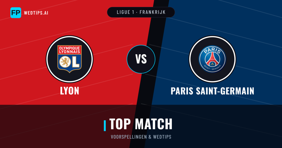 Lyon vs Paris Saint-Germain voorspellingen & statistieken