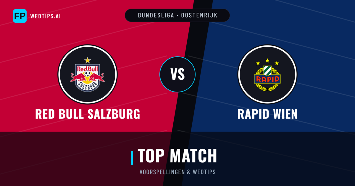 Red Bull Salzburg vs Rapid Wien voorspellingen & statistieken