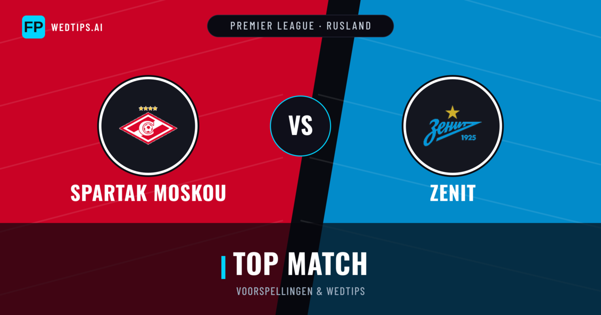 Spartak Moskou vs Zenit voorspellingen & statistieken