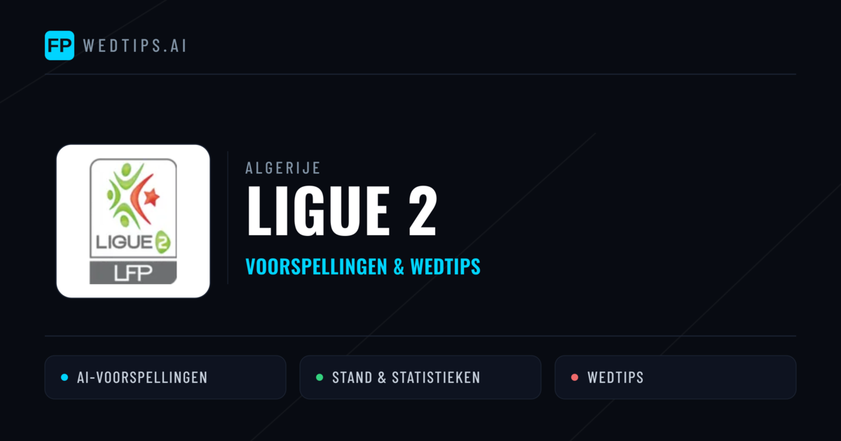 Algerije Ligue 2 voorspellingen & wedtips
