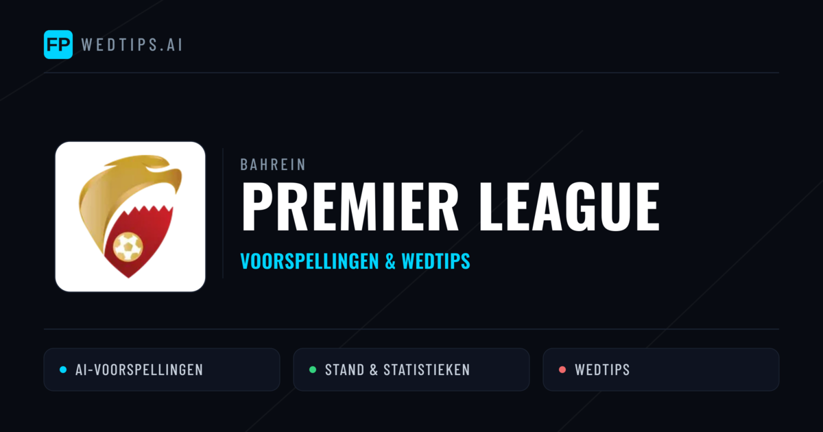 Bahrein Premier League voorspellingen & wedtips