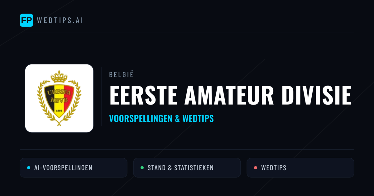 België Eerste Amateur Divisie voorspellingen & wedtips