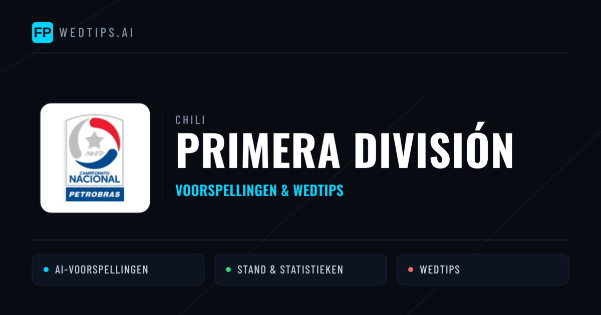 Chili Primera División voorspellingen & wedtips
