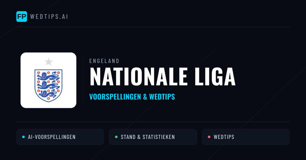 Engeland Nationale Liga voorspellingen & wedtips