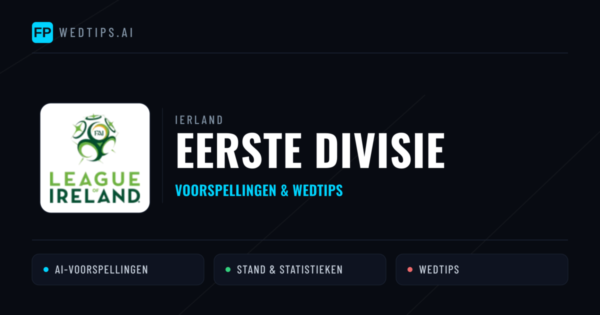 Ierland Eerste Divisie voorspellingen & wedtips