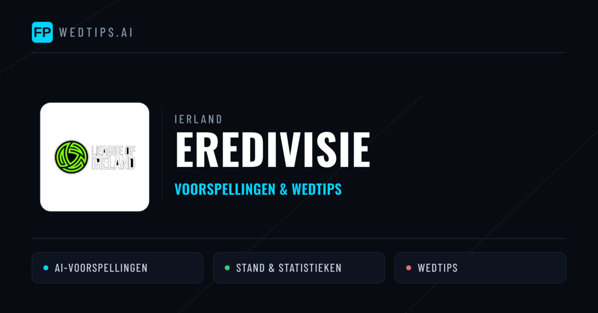 Ierland Eredivisie voorspellingen & wedtips