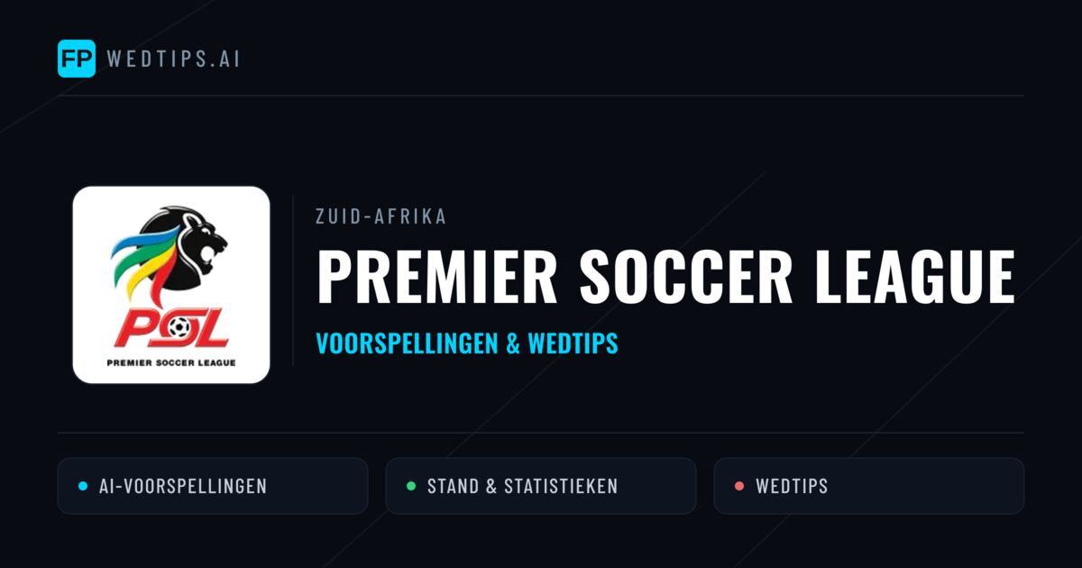 Zuid-Afrika Premier Soccer League voorspellingen & wedtips