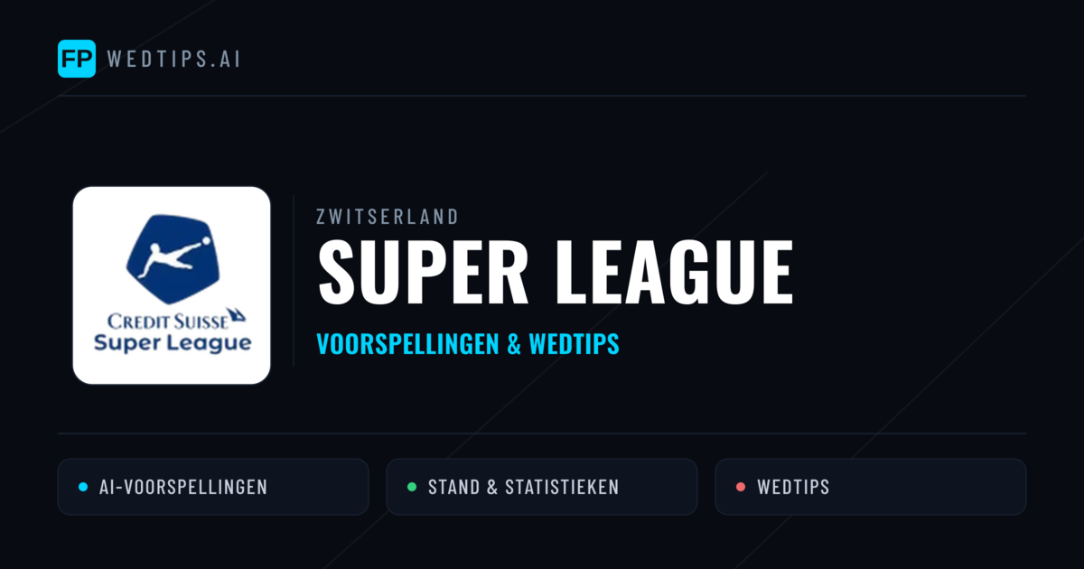Zwitserland Super League voorspellingen & wedtips