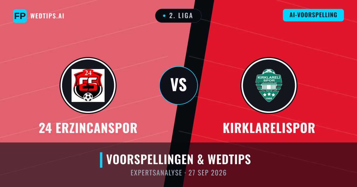 24 Erzincanspor vs Kırklarelispor — voorspelling en vooruitblik wedstrijd
