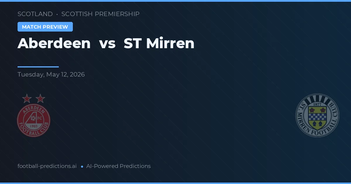 Aberdeen vs St. Mirren — voorspelling en vooruitblik wedstrijd