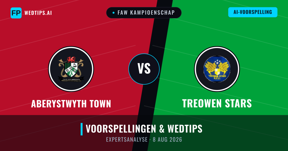 Aberystwyth Town vs Treowen Stars — voorspelling en vooruitblik wedstrijd