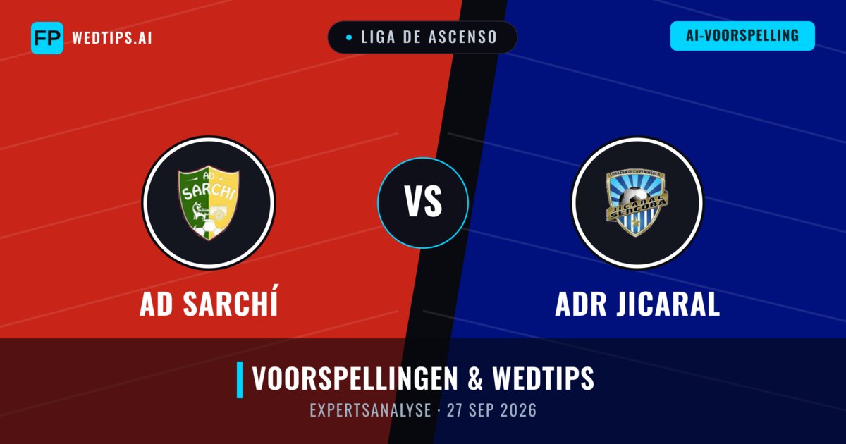 AD Sarchí vs ADR Jicaral — voorspelling en vooruitblik wedstrijd