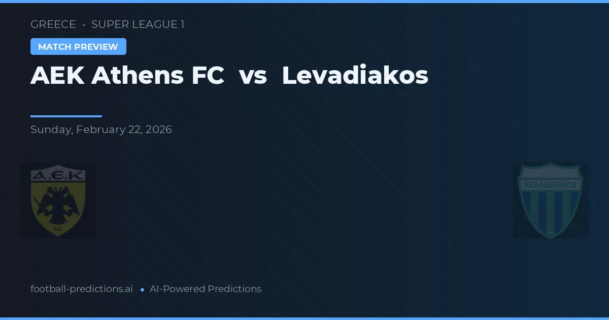 AEK Athene FC vs Levadiakos — voorspelling en vooruitblik wedstrijd
