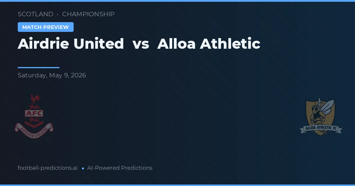 Airdrie United vs Alloa Athletic — voorspelling en vooruitblik wedstrijd