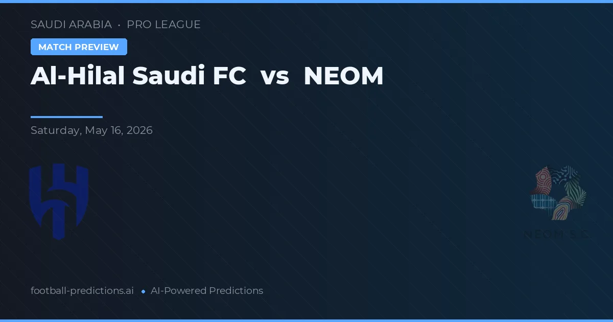 Al-Hilal Saudi FC vs NEOM — voorspelling en vooruitblik wedstrijd