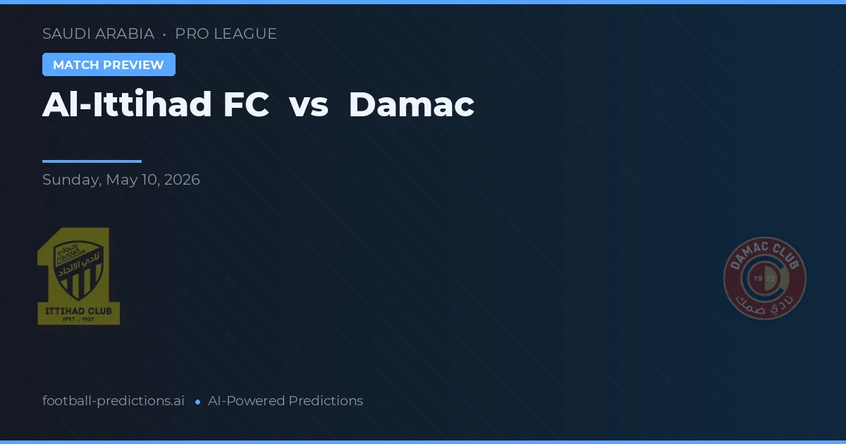 Al-Ittihad vs Damac — voorspelling en vooruitblik wedstrijd
