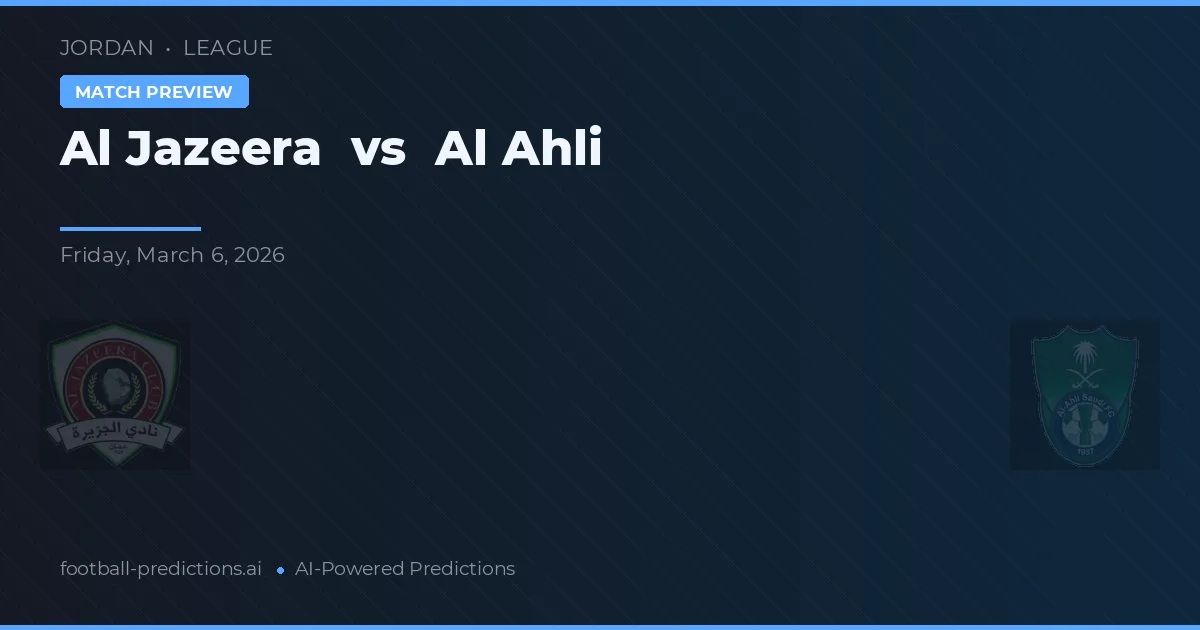 Al Jazeera vs Al Ahli — voorspelling en vooruitblik wedstrijd