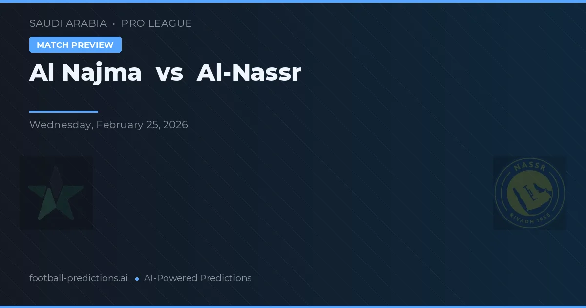 Al Najma vs Al-Nassr — voorspelling en vooruitblik wedstrijd