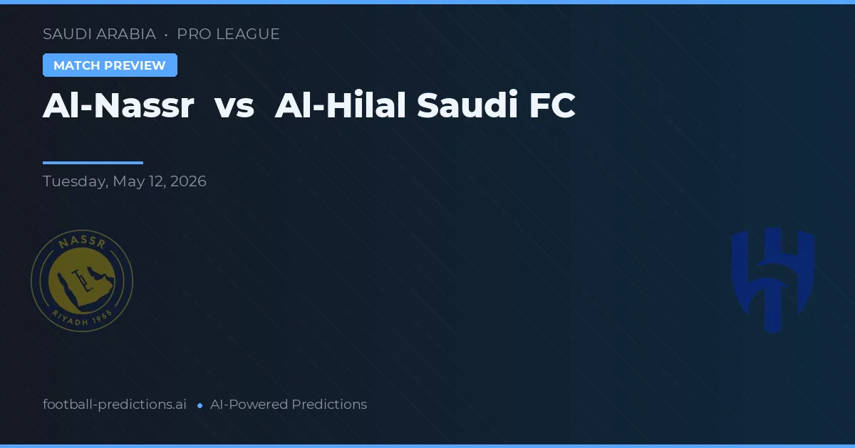 Al-Nassr vs Al-Hilal Saudi FC — voorspelling en vooruitblik wedstrijd