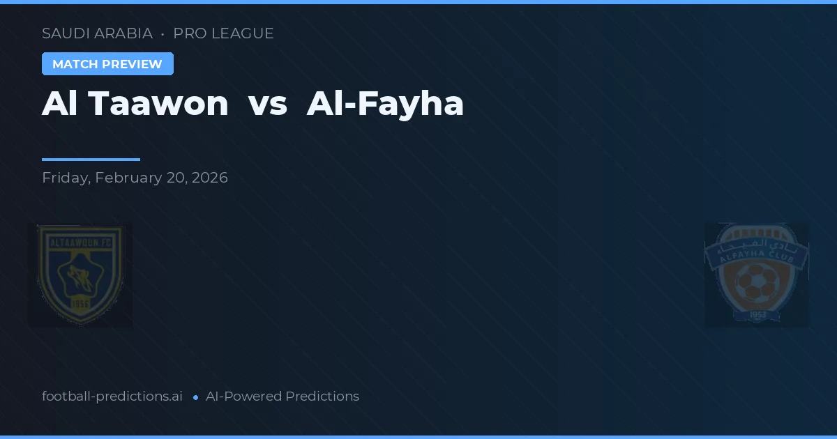 Al Taawon vs Al-Fayha — voorspelling en vooruitblik wedstrijd