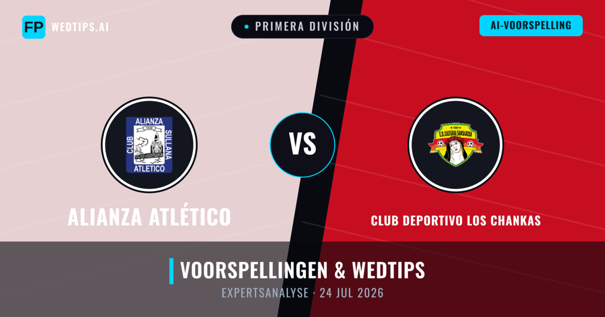 Alianza Atlético vs Club Deportivo Los Chankas — voorspelling en vooruitblik wedstrijd