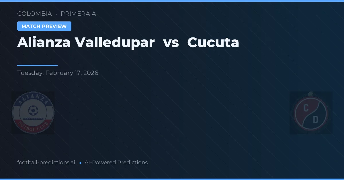 Alianza Valledupar vs Cúcuta — voorspelling en vooruitblik wedstrijd