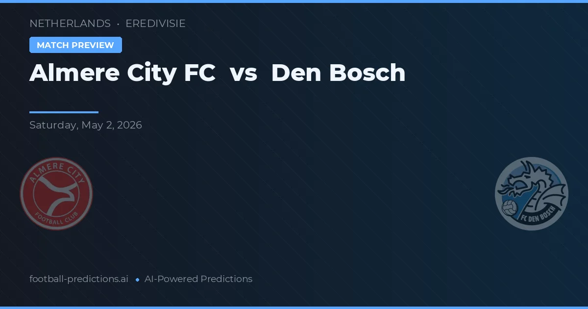 Almere City FC vs FC Den Bosch — voorspelling en vooruitblik wedstrijd