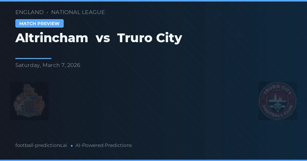 Altrincham vs Truro City — voorspelling en vooruitblik wedstrijd