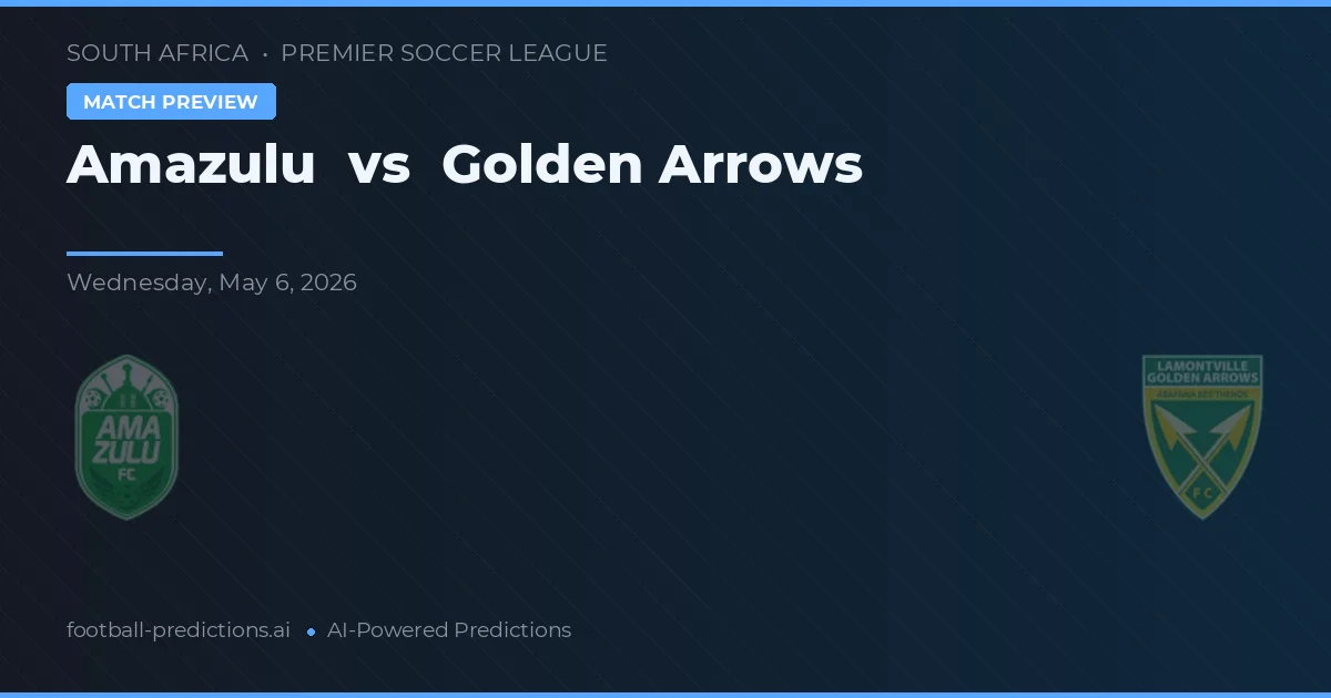 Amazulu vs Gouden Arrows preview
