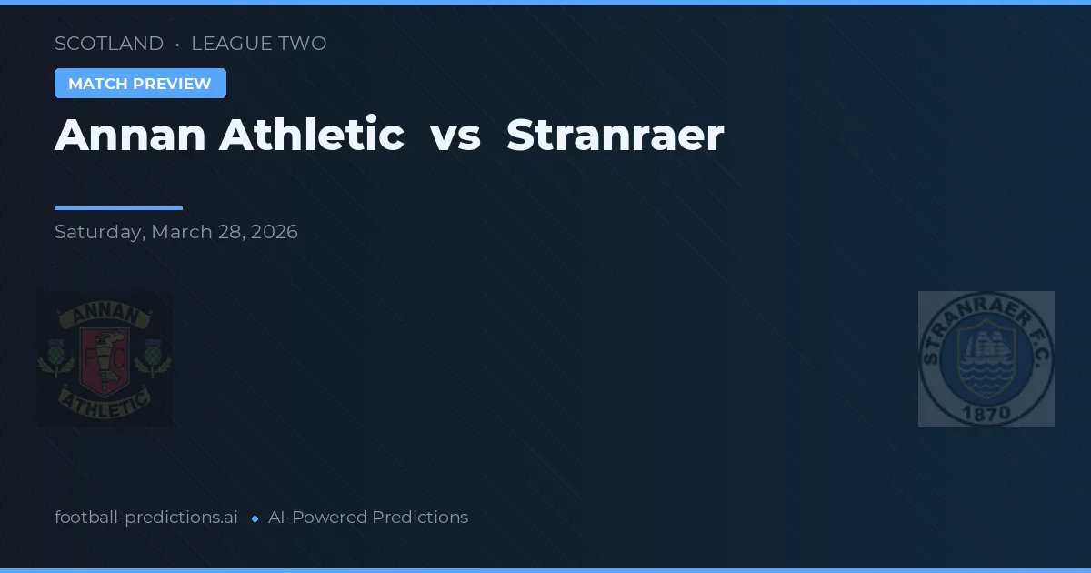 Annan Athletic vs Stranraer — voorspelling en vooruitblik wedstrijd