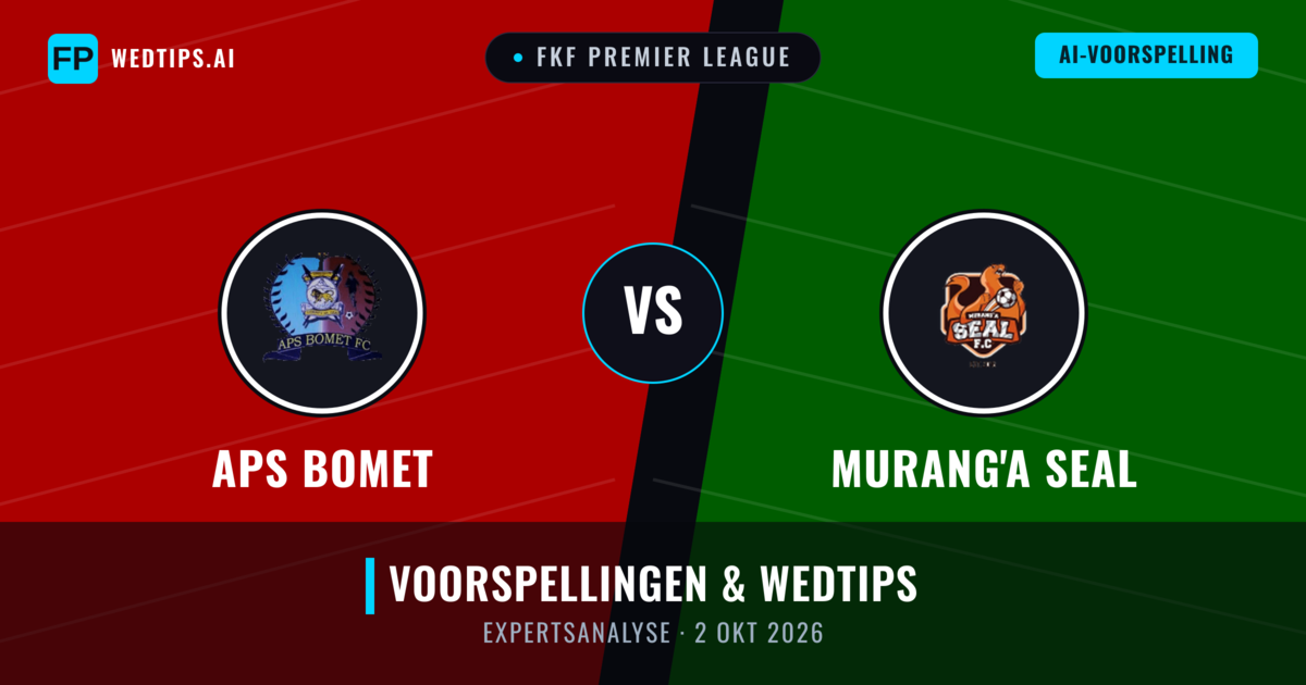 APS Bomet vs Murang'a SEAL — voorspelling en vooruitblik wedstrijd
