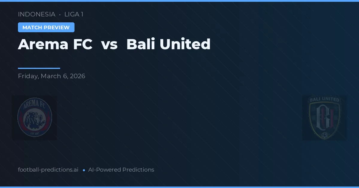 Arema FC vs Bali United — voorspelling en vooruitblik wedstrijd