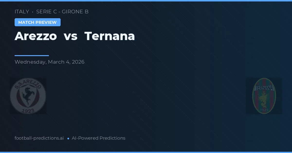 Arezzo vs Ternana — voorspelling en vooruitblik wedstrijd