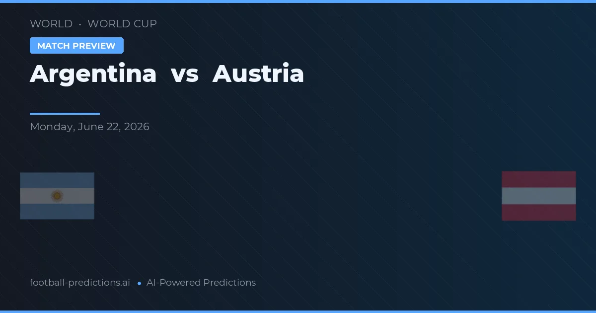 Argentinië vs Oostenrijk — voorspelling en vooruitblik wedstrijd