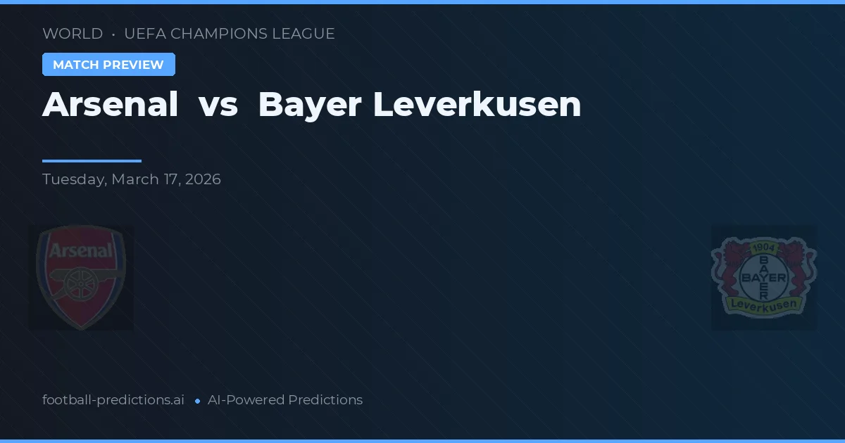 Arsenal vs Bayer Leverkusen — voorspelling en vooruitblik wedstrijd