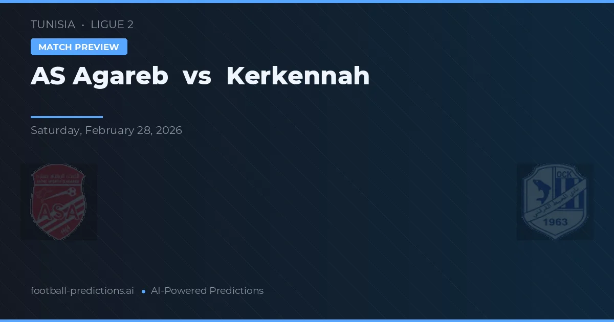 AS Agareb vs Kerkennah — voorspelling en vooruitblik wedstrijd